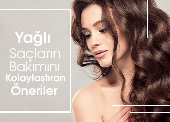 Yağlı Saç Bakımı İçin Öneriler