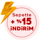 Sepette Ekstra Yüzde 15 İNDİRİM